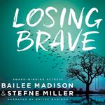 Losing Brave