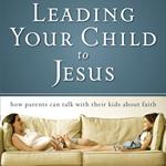 Leading Your Child to Jesus