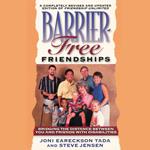 Barrier-Free Friendships