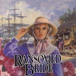 Ransomed Bride