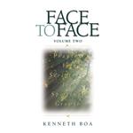 Face to Face: Praying the Scriptures for Spiritual Growth