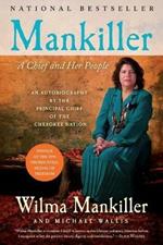 Mankiller: A Chief and Her People