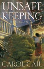 Unsafe Keeping: A Maxey Burnell Mystery