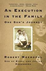 An Execution in the Family: One Son's Journey