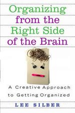 Organizing from the Right Side of the Brain