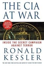 The CIA at War: Inside the Secret Campaign Against Terror