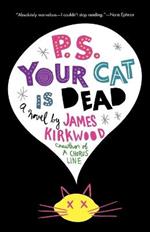 P.S. Your Cat Is Dead