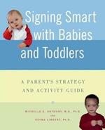 Signing Smart for Babies and Toddlers