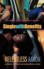 Single With Benefits