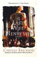 The Last Wife of Henry VIII