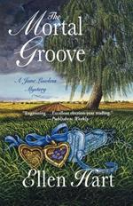 The Mortal Groove: A Jane Lawless Mystery