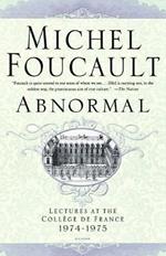 Abnormal: Lectures at the College de France 1974-1975