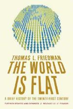 The World Is Flat 3.0: A Brief History of the Twenty-First Century (Further Updated and Expanded)