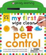 My First Wipe Clean: Pen Control: A Fun Early Learning Book for Kids to Practice Their Pen Control Skills