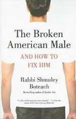 The Broken American Male