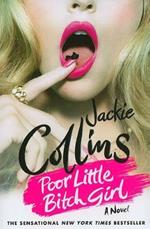 Poor Little Bitch Girl: A Lucky Santangelo Novel