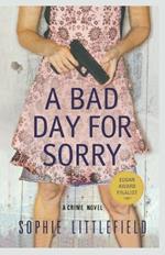 A Bad Day for Sorry