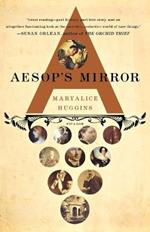 Aesop's Mirror: A Love Story