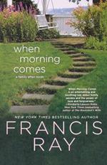 When Morning Comes: A Family Affair Novel