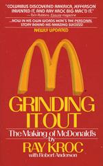 Grinding It Out: The Making of McDonalds