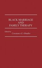 Black Marriage and Family Therapy