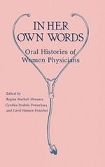 In Her Own Words: Oral Histories of Women Physicians