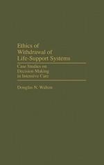 Ethics of Withdrawal of Life-Support Systems: Case Studies on Decision Making in Intensive Care