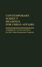 Contemporary Subject Headings for Urban Affairs