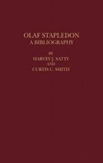 Olaf Stapledon: A Bibliography