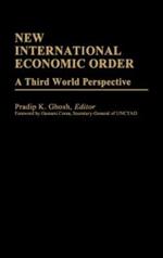 New International Economic Order: A Third World Perspective