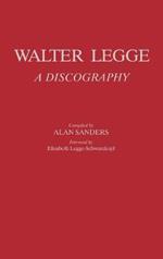 Walter Legge: A Discography