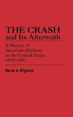 The Crash and Its Aftermath: A History of Securities Markets in the United States, 1929-1933