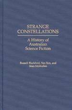 Strange Constellations: A History of Australian Science Fiction