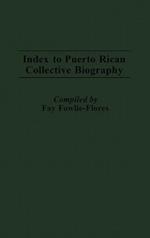 Index to Puerto Rican Collective Biography.