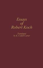 Essays of Robert Koch