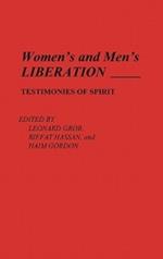 Women's and Men's Liberation: Testimonies of Spirit