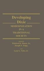 Developing Dixie: Modernization in a Traditional Society