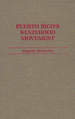 Puerto Rico's Statehood Movement