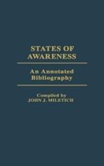 States of Awareness: An Annotated Bibliography