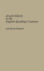 Jewish Elderly in the English-Speaking Countries