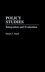 Policy Studies: Integration and Evaluation