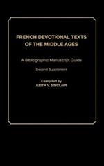 French Devotional Texts of the Middle Ages: A Bibliographic Manuscript Guide; Second Supplement