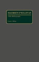 Maureen O'Sullivan: A Bio-Bibliography