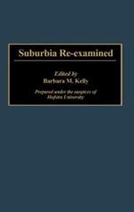 Suburbia Re-Examined