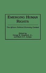 Emerging Human Rights: The African Political Economy Context