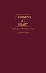 Darkness at Heart: Fathers and Sons in Conrad