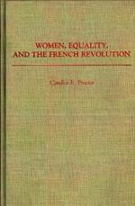 Women, Equality, and the French Revolution