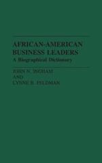 African-American Business Leaders: A Biographical Dictionary