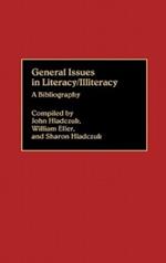 General Issues in Literacy/Illiteracy in the World: A Bibliography