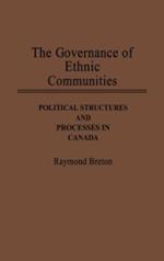 The Governance of Ethnic Communities: Political Structures and Processes in Canada